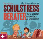 Cover-Bild Der kleine Schulstress-Berater