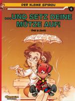 Cover-Bild Der kleine Spirou 1: Und setz deine Mütze auf!