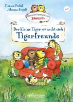 Cover-Bild Der kleine Tiger wünscht sich Tigerfreunde