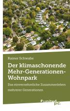 Cover-Bild Der klimaschonende Mehr-Generationen-Wohnpark