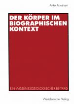 Cover-Bild Der Körper im biographischen Kontext