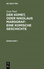 Cover-Bild Der Komet, oder Nikolaus Marggraf : Eine komische Geschichte