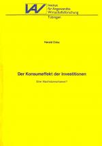 Cover-Bild Der Konsumeffekt der Investitionen