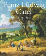 Cover-Bild Der Landschafts- und Genremaler Franz Ludwig Catel (1778–1856)