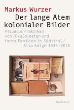 Cover-Bild Der lange Atem kolonialer Bilder