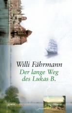 Cover-Bild Der lange Weg des Lukas B.
