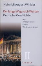Cover-Bild Der lange Weg nach Westen Bd. 2: Deutsche Geschichte vom 'Dritten Reich' bis zur Wiedervereinigung