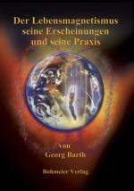 Cover-Bild Der Lebensmagnetismus seine Erscheinungen und seine Praxis
