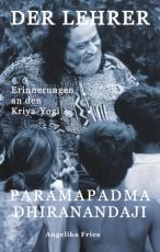 Cover-Bild Der Lehrer Paramapadma Dhiranandaji