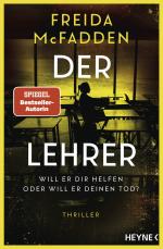 Cover-Bild Der Lehrer – Will er dir helfen oder will er deinen Tod?