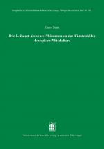 Cover-Bild Der Leibarzt als neues Phänomen an den Fürstenhöfen des späten Mittelalters