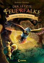 Cover-Bild Der letzte Feuerfalke und der Stein der Macht (Band 1)