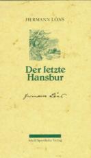 Cover-Bild Der letzte Hansbur. Ein Bauernroman aus der Lüneburger Heide