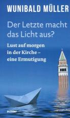 Cover-Bild Der Letzte macht das Licht aus?