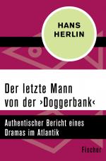 Cover-Bild Der letzte Mann von der ›Doggerbank‹