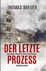 Cover-Bild Der letzte Prozess – Die langen Schatten des Dritten Reiches