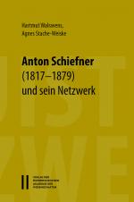 Cover-Bild Der Linguist Anton Schiefner (1817–1879) und sein Netzwerk – Briefe an Emil Schlagintweit, Leo Reinisch, Franz v. Miklosich, Vatroslav Jagić, K. S. Veselovskij, Eduard Pabst, Vilhelm Thomsen und andere