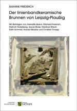 Cover-Bild Der linienbandkeramische Brunnen von Leipzig-Plaußig