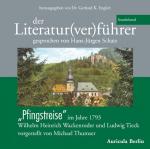 Cover-Bild Der Literatur(ver)führer - Sonderband "Pfingstreise" im Jahre 1793. Wilhelm Heinrich Wackenroder und Ludwig Tieck.