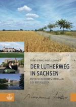 Cover-Bild Der Lutherweg in Sachsen
