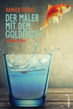 Cover-Bild Der Maler mit dem Goldfisch