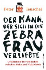 Cover-Bild Der Mann, der sich in die Zebrafrau verliebte