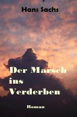 Cover-Bild Der Marsch ins Verderben