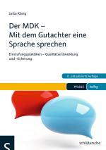 Cover-Bild Der MDK - Mit dem Gutachter eine Sprache sprechen