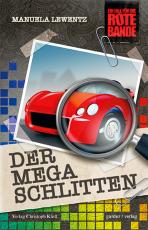 Cover-Bild Der Mega-Schlitten