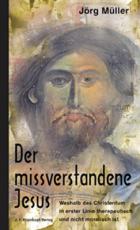 Cover-Bild Der missverstandene Jesus