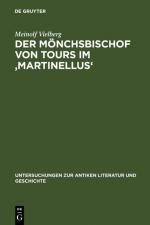 Cover-Bild Der Mönchsbischof von Tours im 'Martinellus'