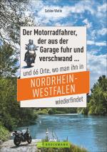 Cover-Bild Der Motorradfahrer, der aus der Garage fuhr und verschwand ...