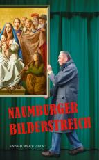 Cover-Bild Der Naumburger Bilderstreich zum Triegel-Cranach-Altar