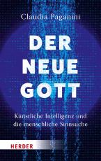 Cover-Bild Der neue Gott. Künstliche Intelligenz und die menschliche Sinnsuche