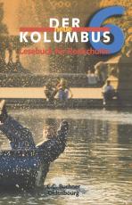 Cover-Bild Der neue Kolumbus. Lesebuch für die sechstufige Realschule / Der neue Kolumbus 6