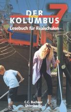 Cover-Bild Der neue Kolumbus. Lesebuch für die sechstufige Realschule / Der neue Kolumbus 7