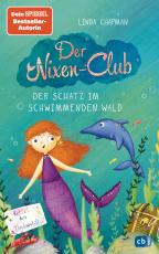 Cover-Bild Der Nixen-Club – Der Schatz im schwimmenden Wald