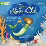 Cover-Bild Der Nixen-Club – Korallenreich in Gefahr!