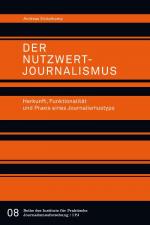 Cover-Bild Der Nutzwertjournalismus. Herkunft, Funktionalität und Praxis eines Journalismustyps