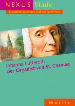 Cover-Bild Der Organist von St. Cosmae ... ein verkannter Meister des Barocks