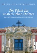 Cover-Bild Der Palast der unsterblichen Dichter. Das größte Abenteuer seit Dumas’ Monte Christo