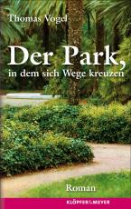 Cover-Bild Der Park, in dem sich Wege kreuzen
