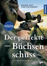 Cover-Bild Der perfekte Büchsenschuss