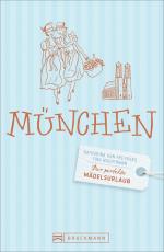 Cover-Bild Der perfekte Mädelsurlaub – München