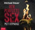 Cover-Bild Der perfekte Sex mit Hypnose