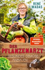 Cover-Bild Der Pflanzenarzt: Gesundes Gemüse anbauen
