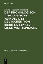 Cover-Bild Der phonologisch-typologische Wandel des Deutschen von einer Silben- zu einer Wortsprache