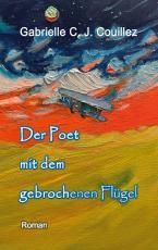 Cover-Bild Der Poet mit dem gebrochenen Flügel