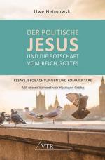 Cover-Bild Der politische Jesus und die Botschaft vom Reich Gottes