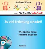 Cover-Bild Der Psychocoach 8: Zu viel Erziehung schadet!